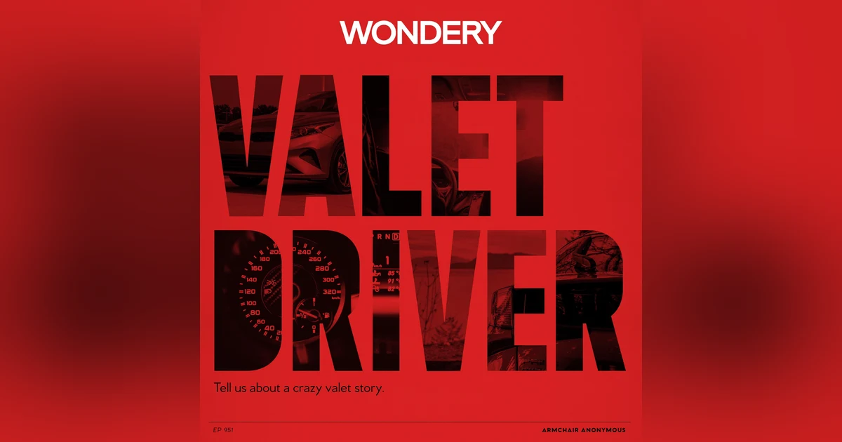 Armchair Anonymous: Valet Driver