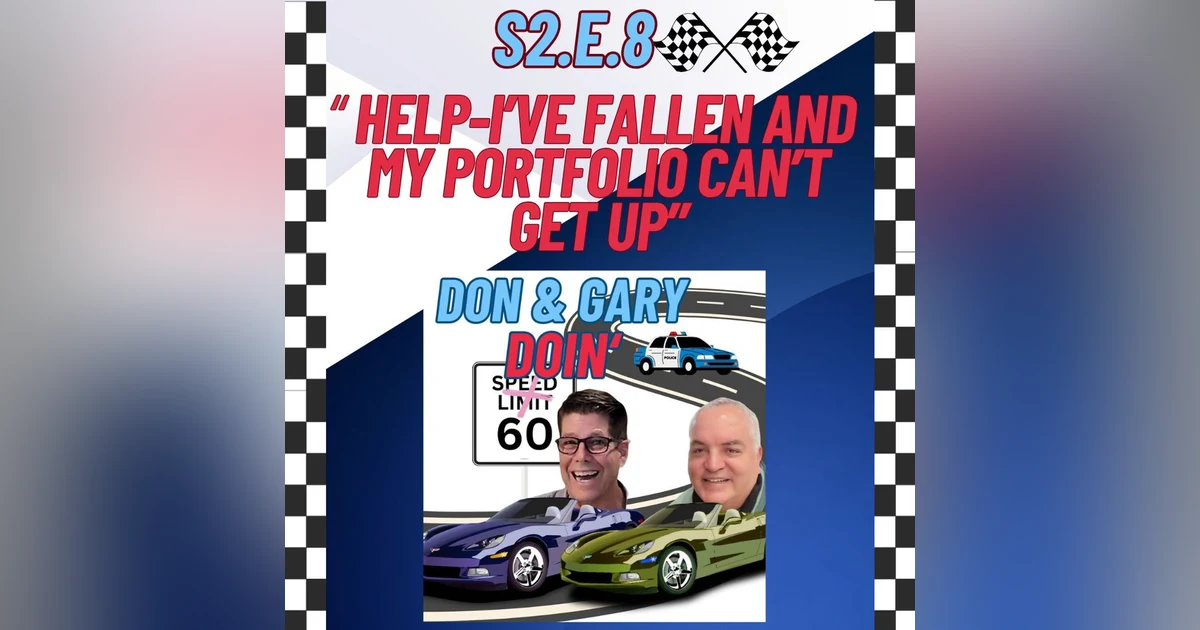 S2E8 Help-I've Fallen And My Portfolio Can't Get Up