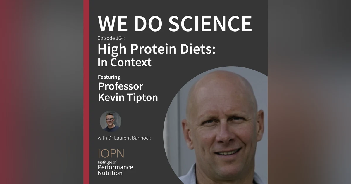 "High Protein Diets: In Context" with Professor Kevin Tipton