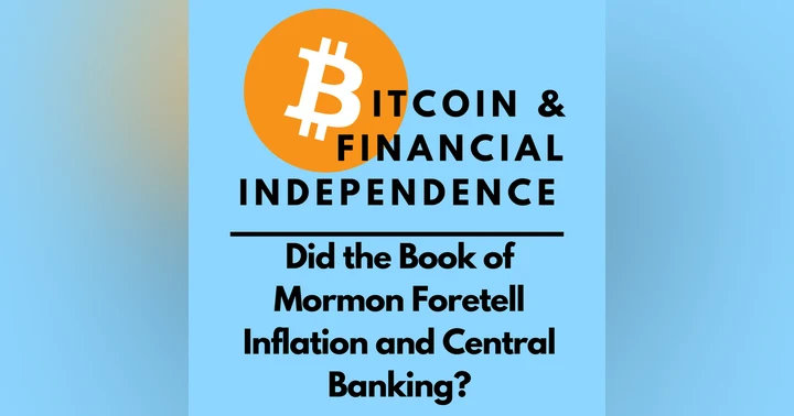 image for Did the Book of Mormon Foretell Inflation and Central Banking?