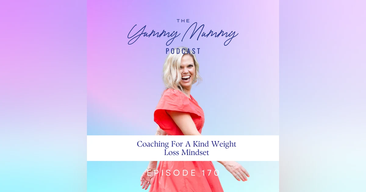Coaching for a Kind Weight Loss Mindset