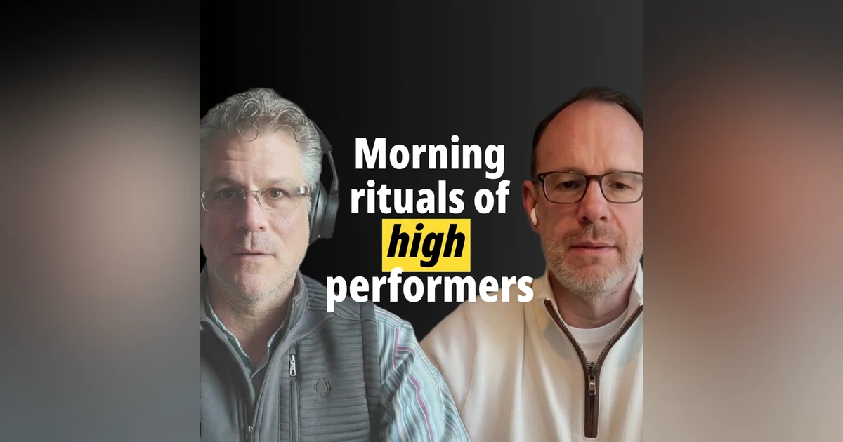 The Morning and Evening Rituals of High Performing Entrepreneuers