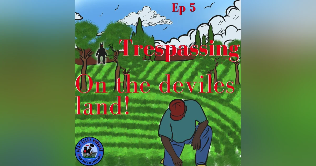 Trespassing on the Devil's Land