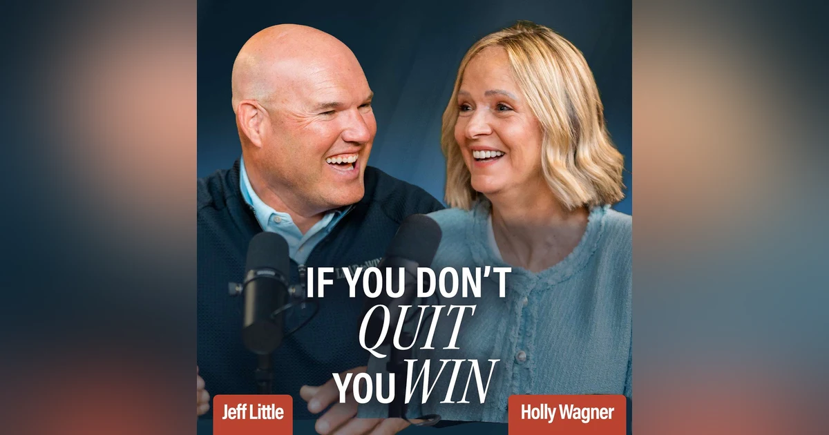 Holly Wagner | If You Don't Quit You Win