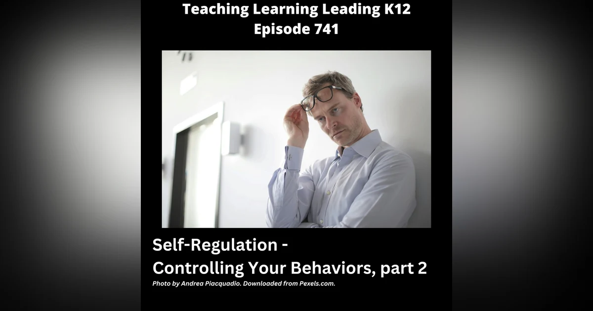 Self-Regulation: Controlling Your Behaviors, part 2 - 741
