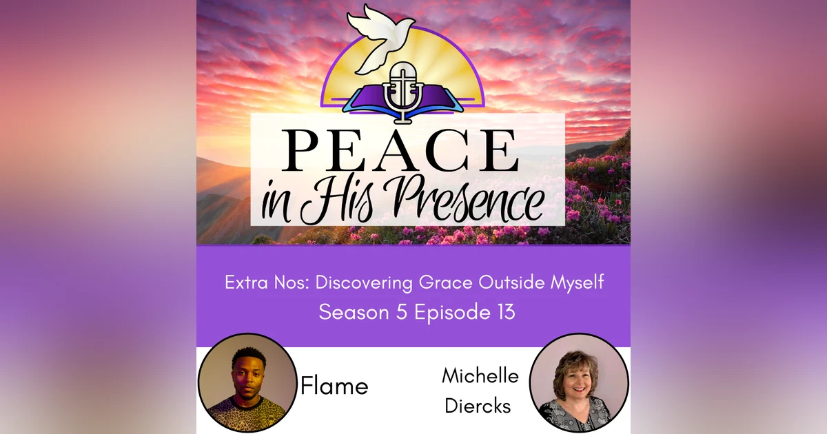 Extra Nos: Discovering Grace Outside Myself with Flame