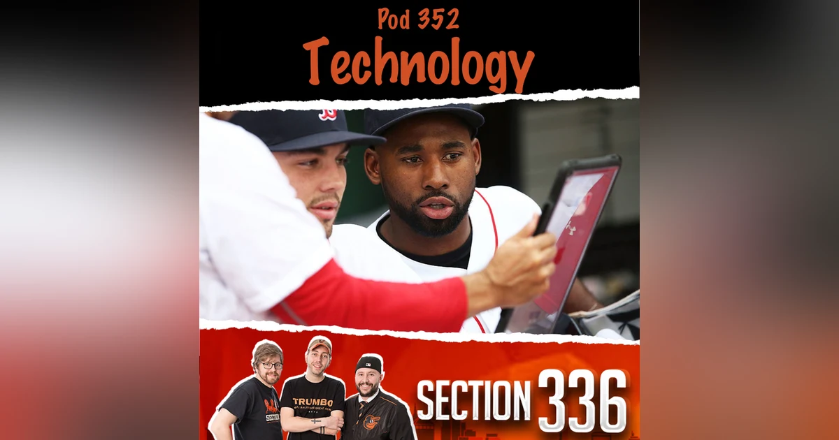 Pod 352 : Technology