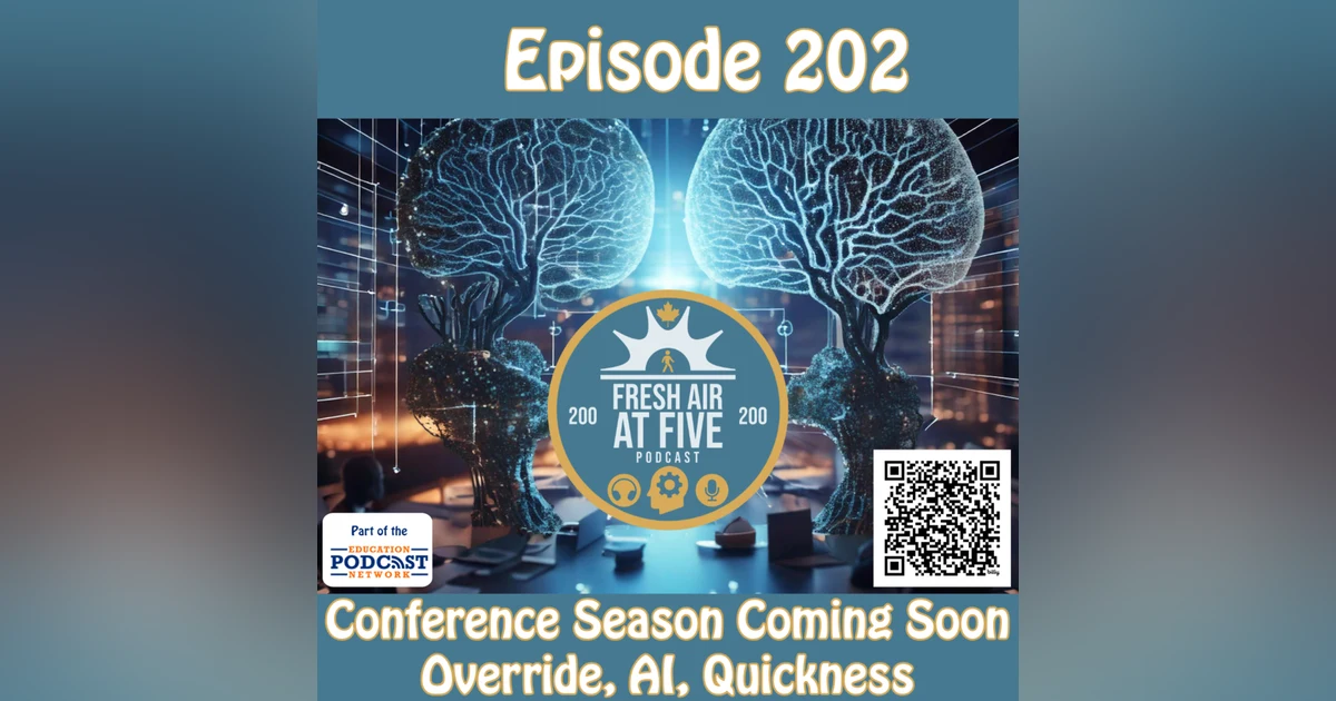 Conference Season Coming Soon, Override, AI, Quickness