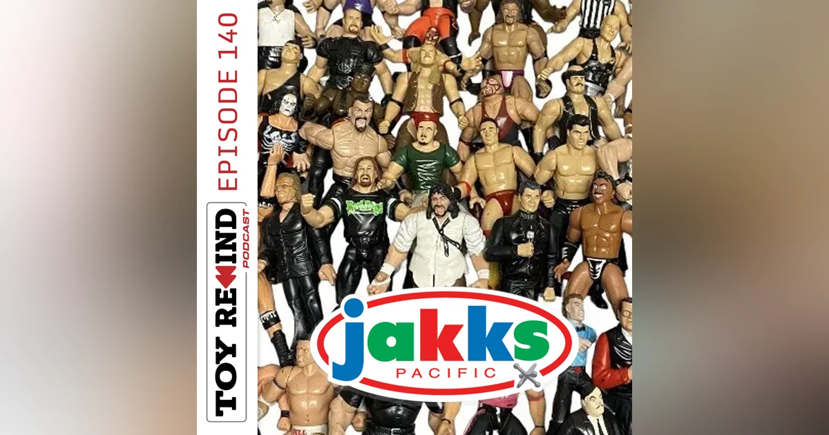 Episode 140: JAKKS Pacific Wrestling Figures