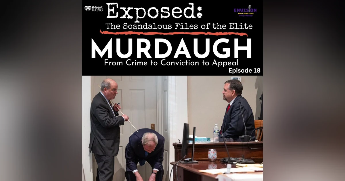 "Murdaugh" Episode Eighteen | The Crime Scene Details
