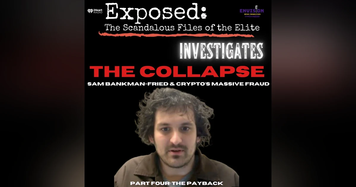 Part Four | The Collapse: Payback