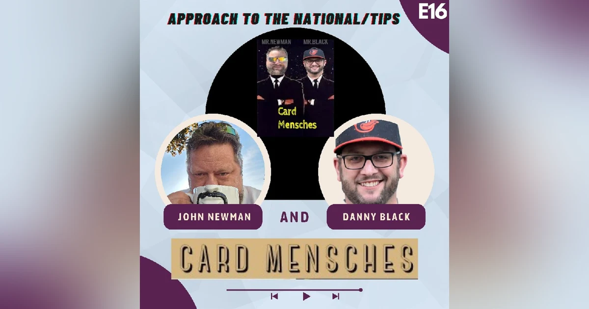 Card Mensches E16 Approaches & Tips for the upcoming National