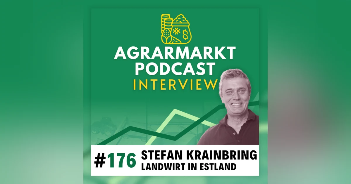 #176 🇪🇪 Vom wilden Osten zum Großbetrieb: Landwirtschaft in Estland mit Stefan Krainbring