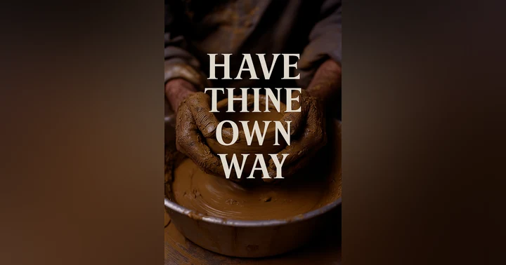 image for Shaped by the Potter: The Lasting Power of “Have Thine Own Way, Lord”
