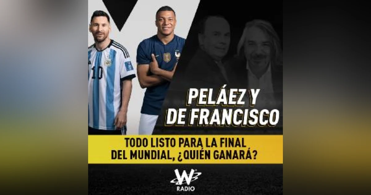 Todo listo para la final del Mundial, ¿quién ganará?