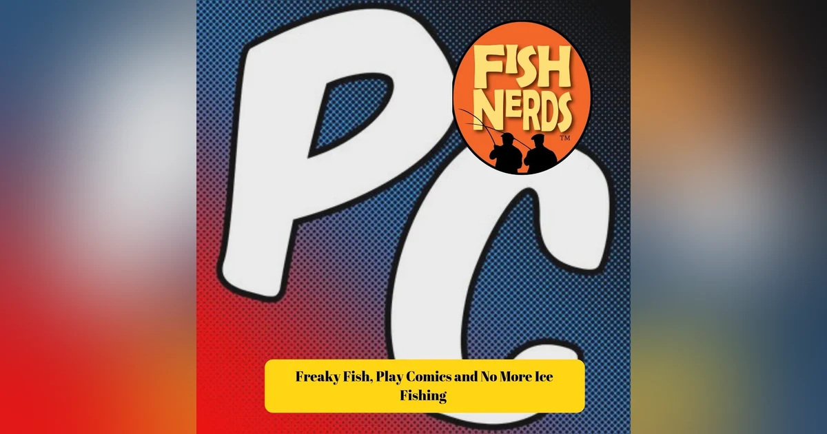 Play Comics Freaky Fish and No More Ice Fishing