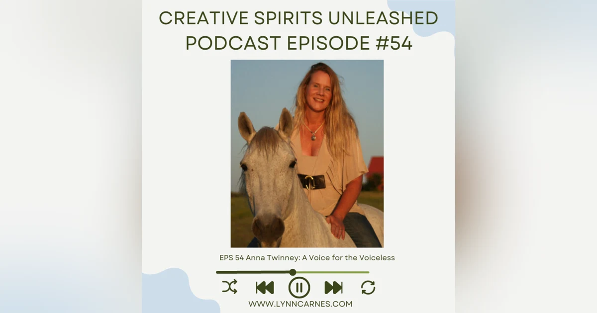 #54 Anna Twinney: A Voice for the Voiceless