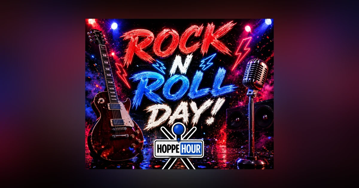Rock N Roll Day! (Hoppe Hour With Ryan Hoppe: 7.7.26)