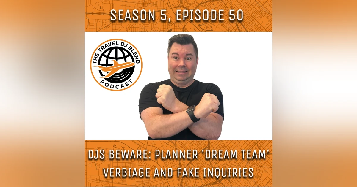 DJs Beware: Planner 'Dream Team' Verbiage and Fake Inquiries