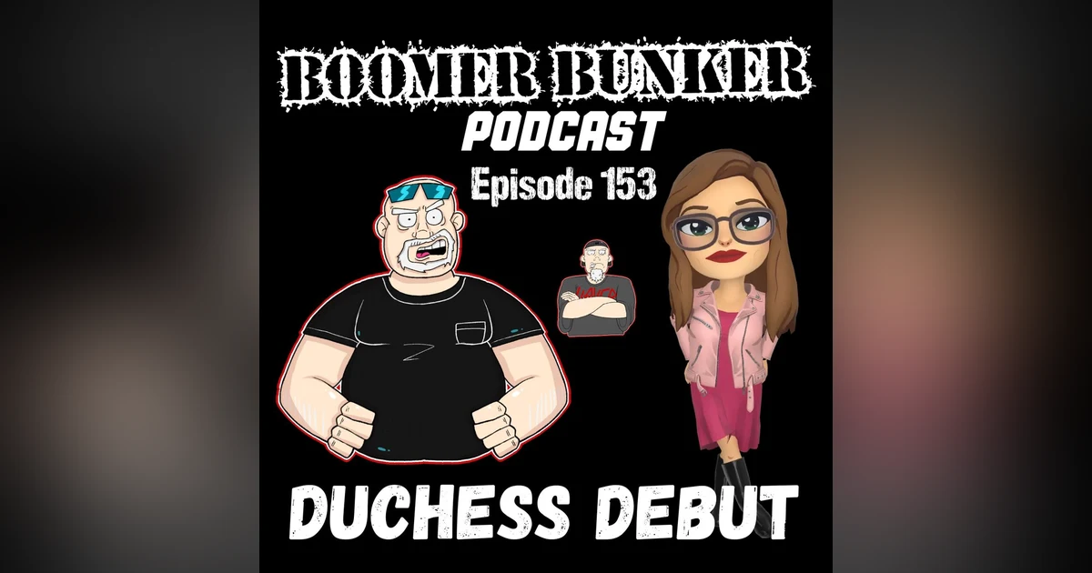 Duchess Debut | Episode 153