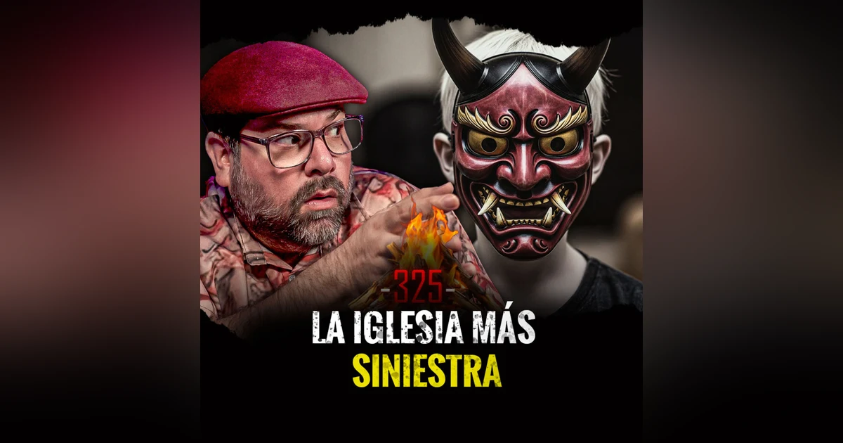 Historias de Iglesias Siniestras, Rituales de Brujería y Demonios Japoneses | EP 325