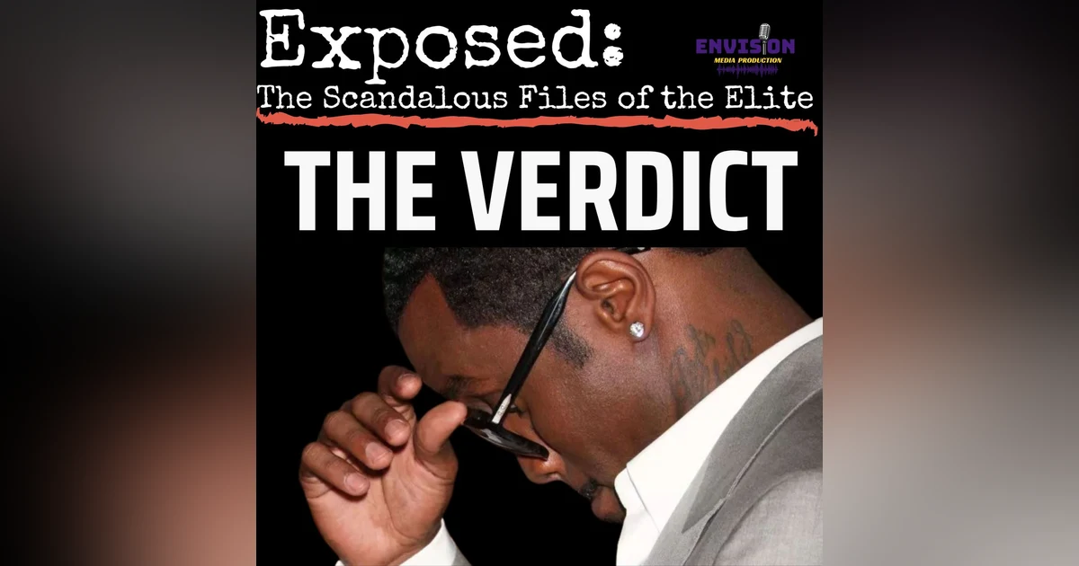 Breaking News: Sean "Diddy" Combs Trial Verdict is in