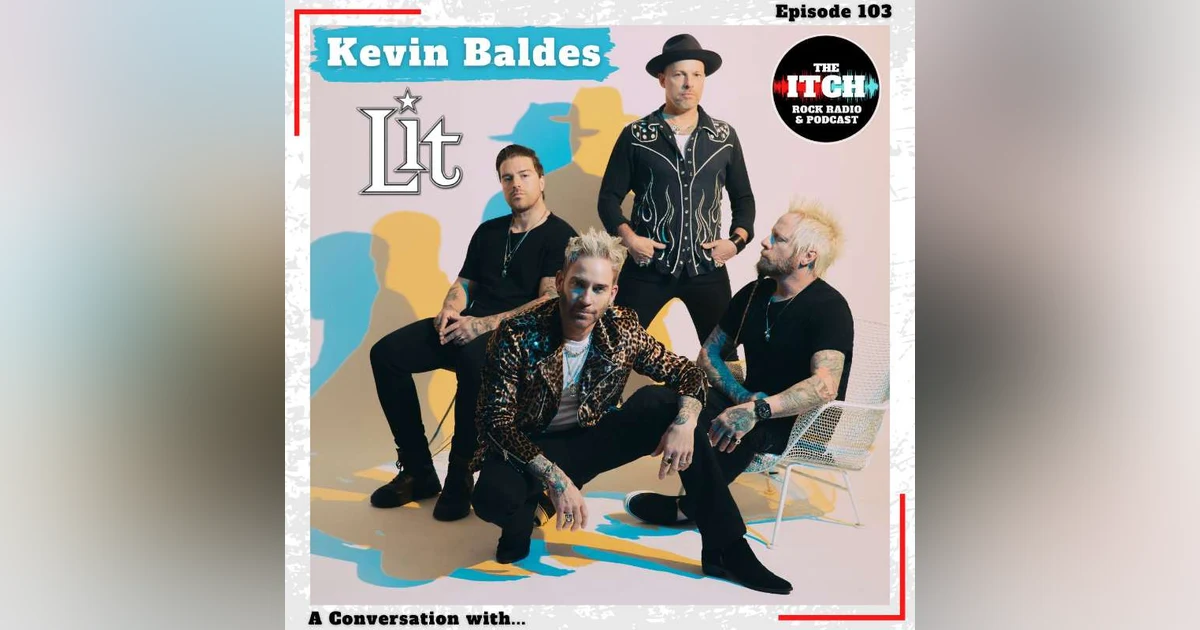 E103 A Conversation with Kevin Baldes of Lit
