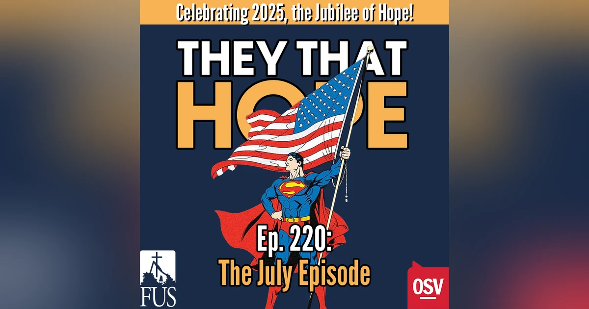The July Episode