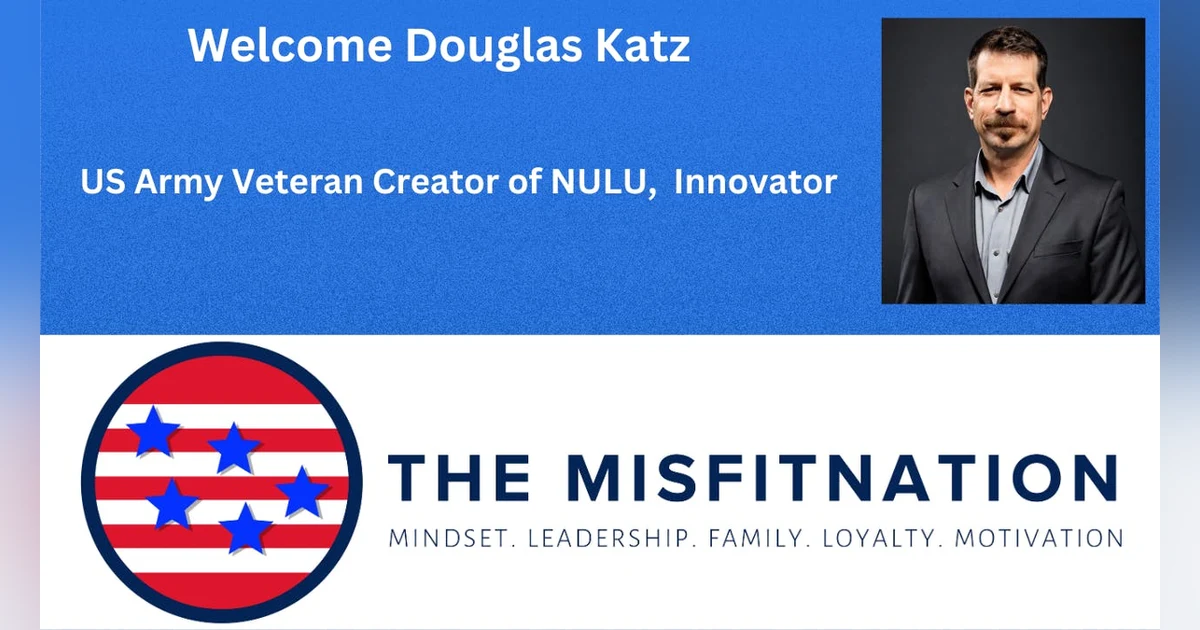 The MisFitNation with Rich LaMonica: Douglas Katz & The NULU Revolution