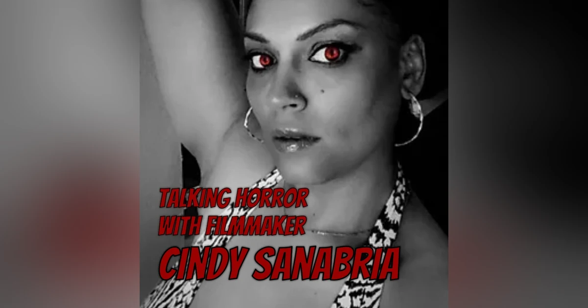 Talking Horror With Filmmaker Cindy Sanabria