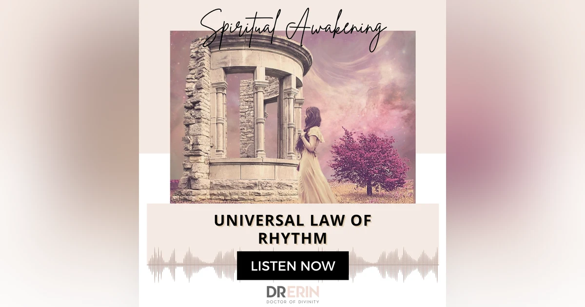UNIVERSAL LAW OF RHYTHM {17 OF 52 SERIES}