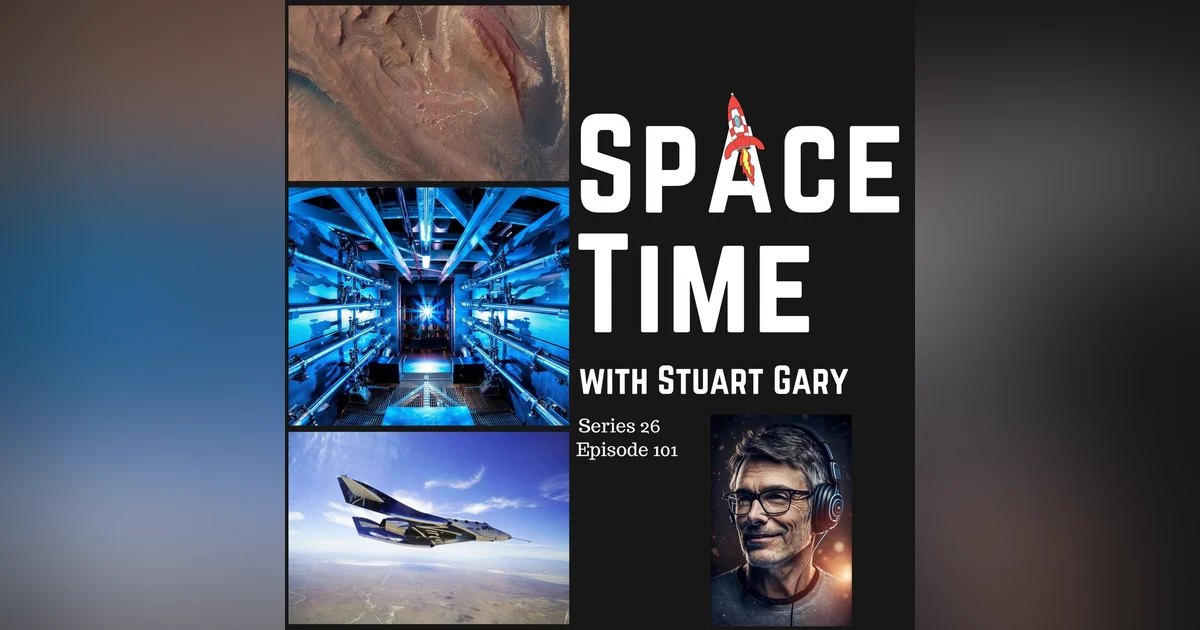 S26E101: Toughest Climb Yet // The Demon Particle // Virgin Galactic