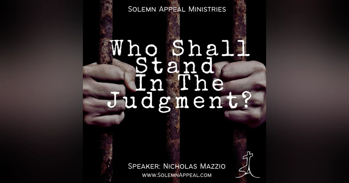 Who Shall Stand In The Judgment