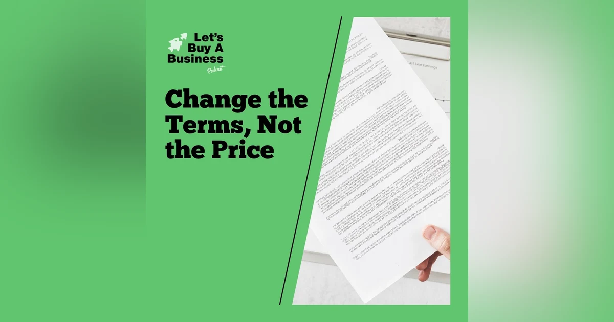 Change the Terms, Not the Price