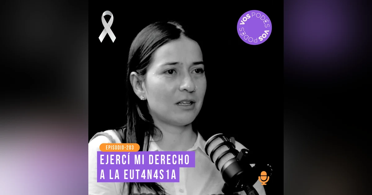 Ejercí mi derecho a la eut4n4s1a: Invitada - Angela Flórez