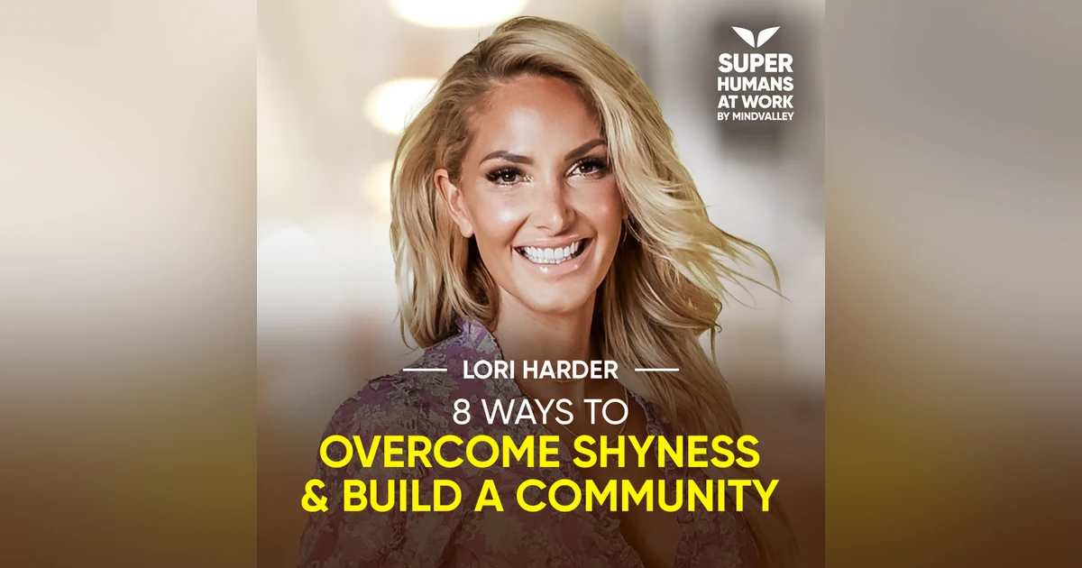 8 Ways To Overcome Shyness And Build A Community - Lori Harder