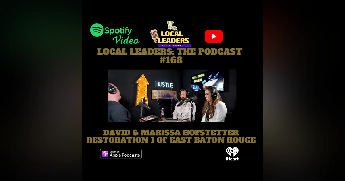 Restoration 1 and Leaps of Faith Local Local Leaders the Podcast #168