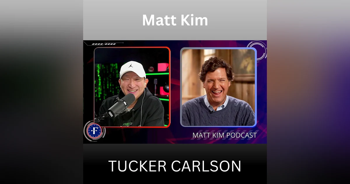 Most HONEST Tucker Carlson Interview on the Internet! | Matt Kim Special Episode