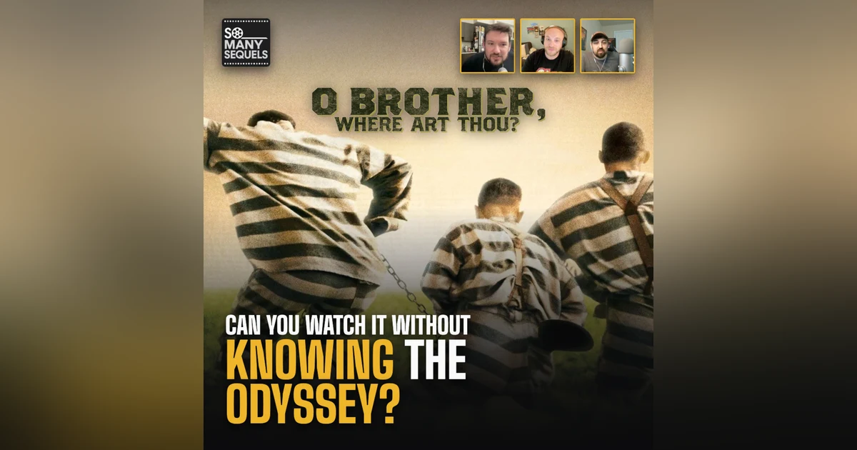 O Brother, Where Art Thou? (2000) Movie Review — Mythology Month Kickoff