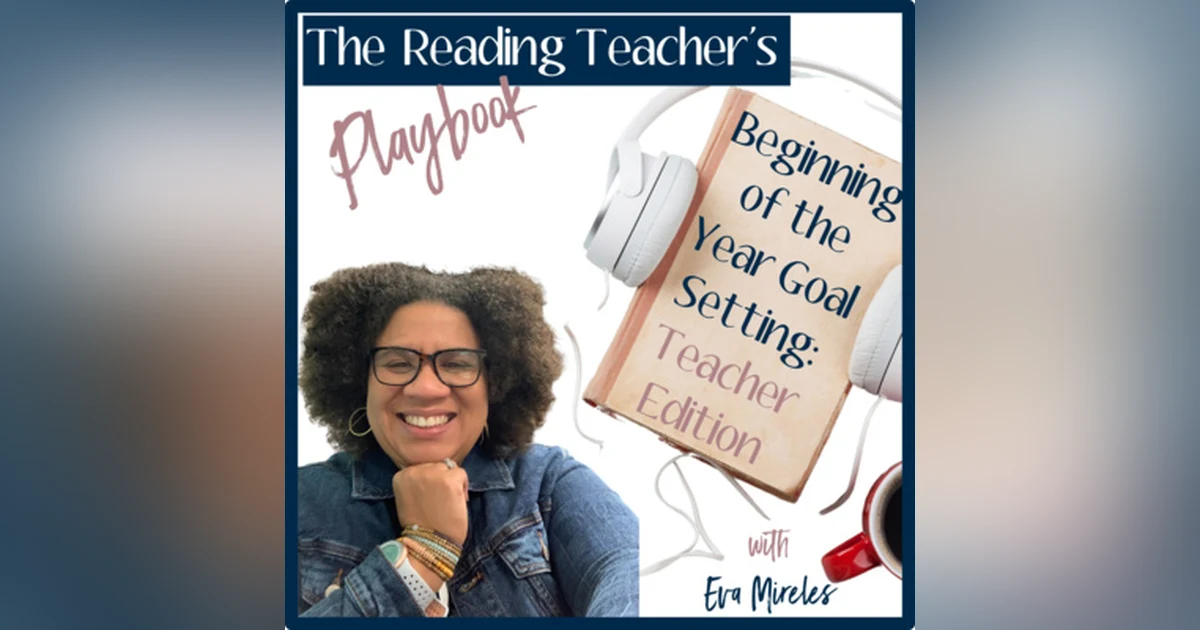 Beginning of the Year Goal Setting: Upper Elementary Teacher Edition