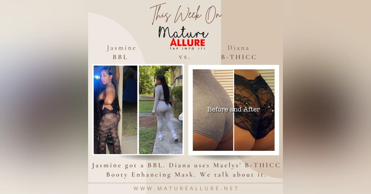 Jasmine and Diana - BBL vs B-THICC: What Works Best for Butt Enhancement