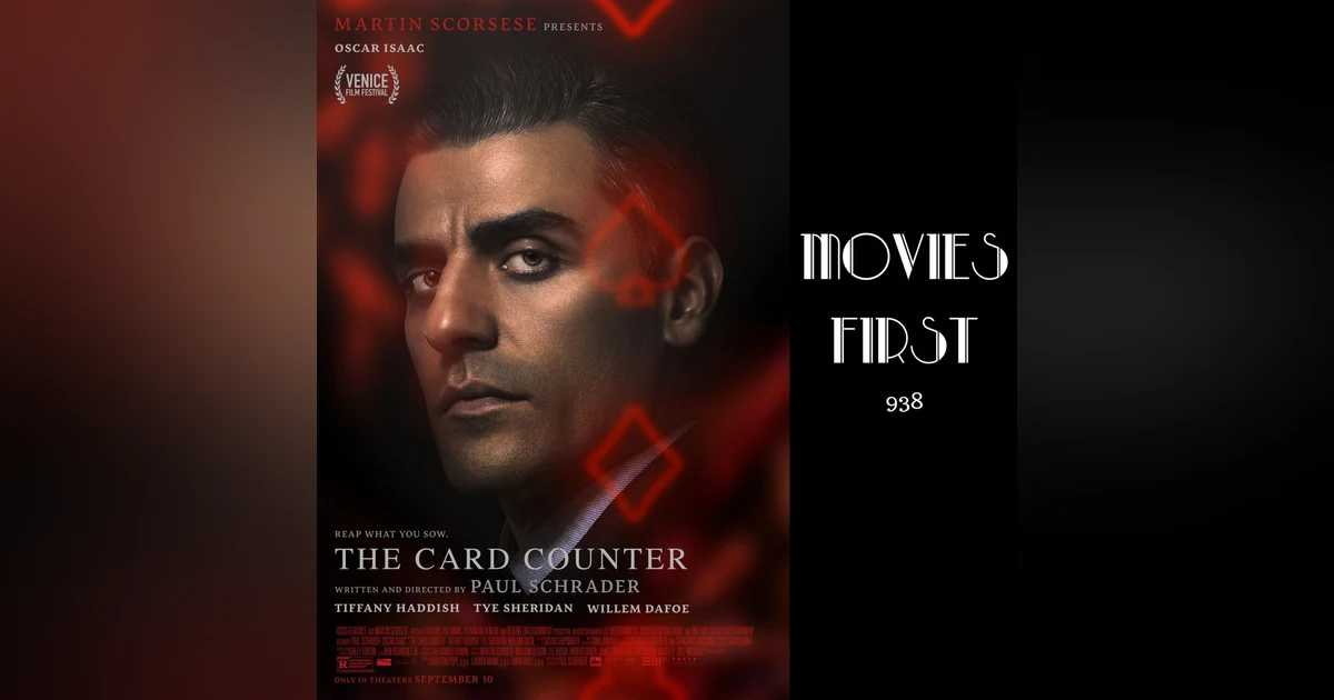 The Card Counter (Crime, Drama, Thriller) (the @MoviesFirst review)