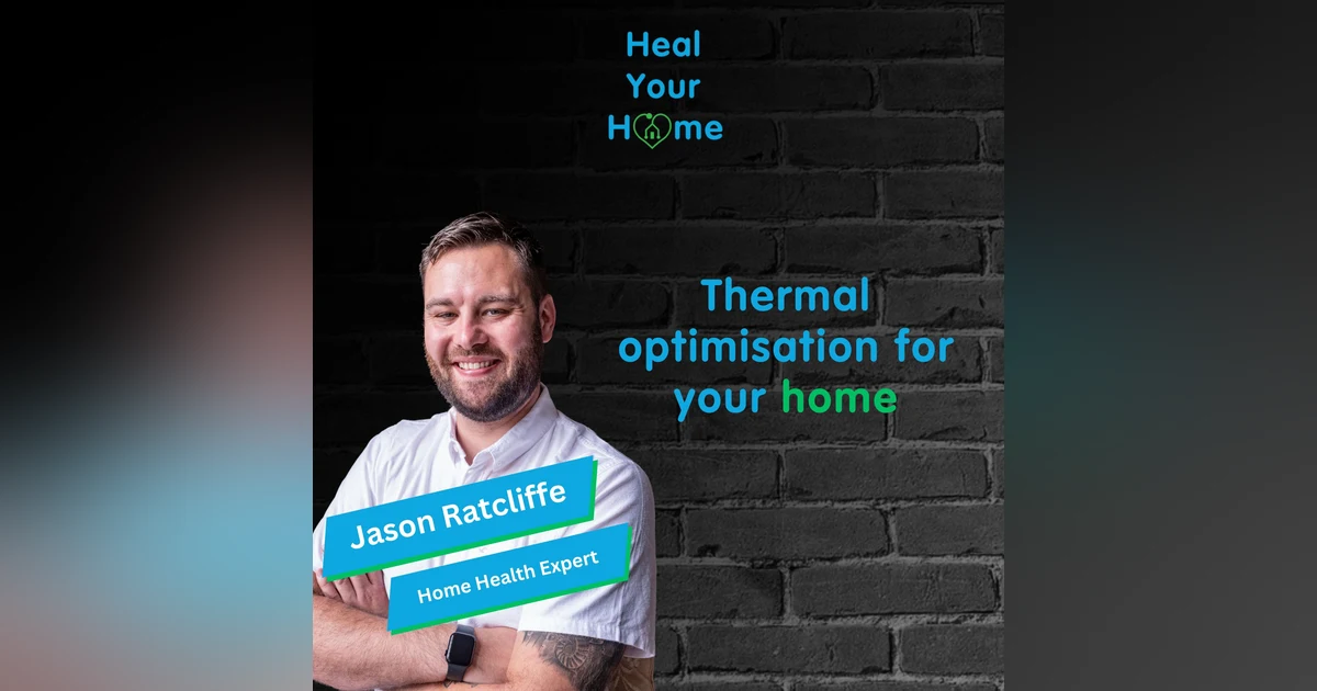 Thermal optimisation of your home