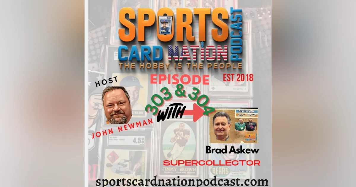 Ep.304 w/ Brad Askew Part II
