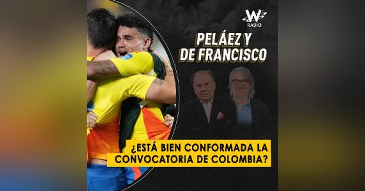 ¿Está bien conformada la convocatoria de Colombia?