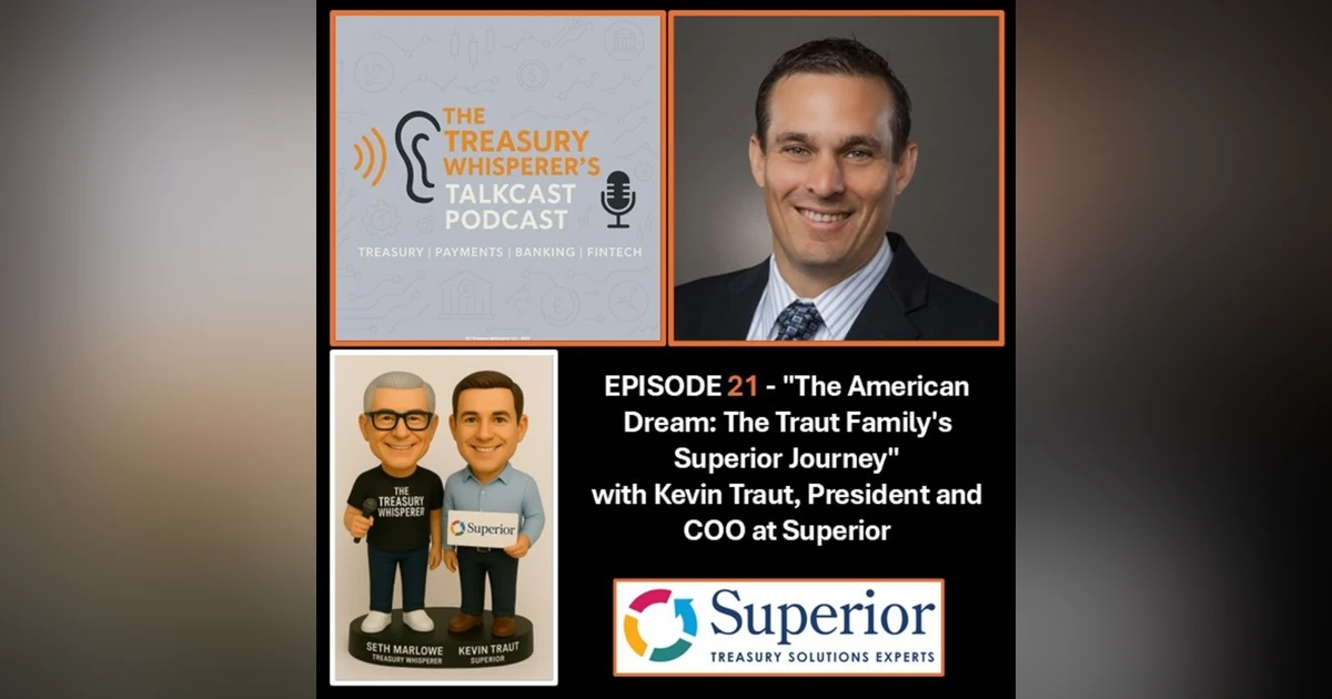 Episode 21 - "The American Dream: The Traut Family's Superior Journey" with Kevin Traut (Superior)