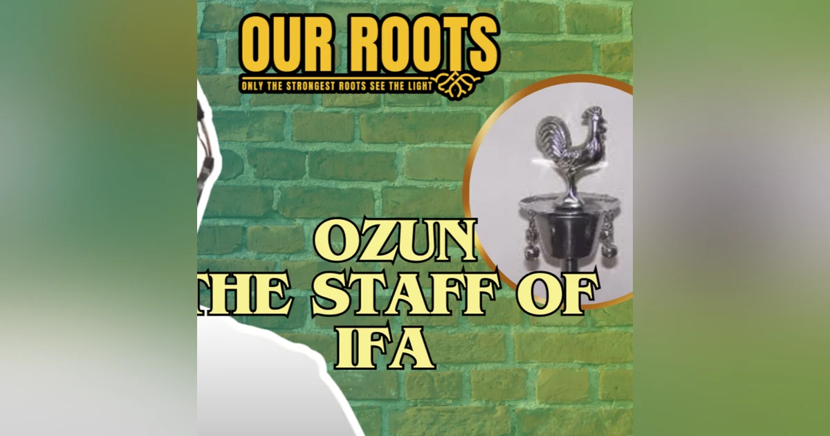 Ozun The Staff of Ifa