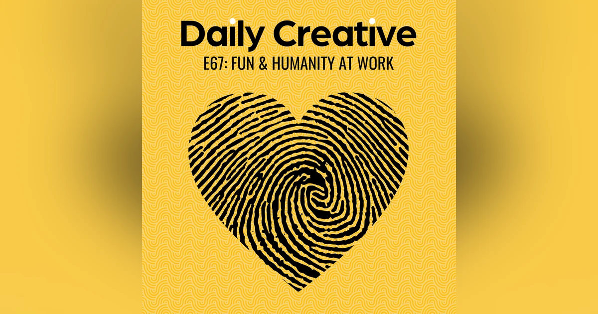 Why Work Should Be Fun (Sometimes): The Case for Joy & Humanity at Work