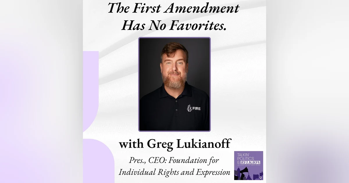 🎙️ Greg Lukianoff on How Free Speech Is Under Fire—from Both the Left and the Right