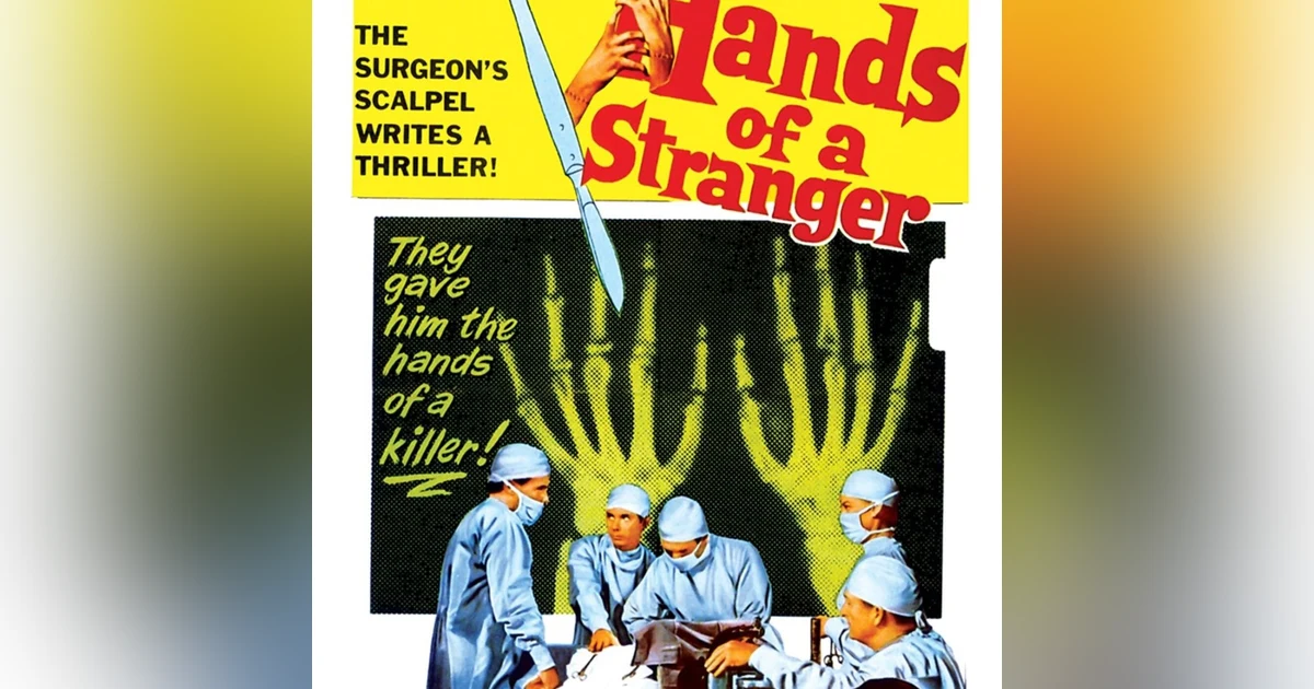 Episode 031: Hands Of A Stranger (1962)